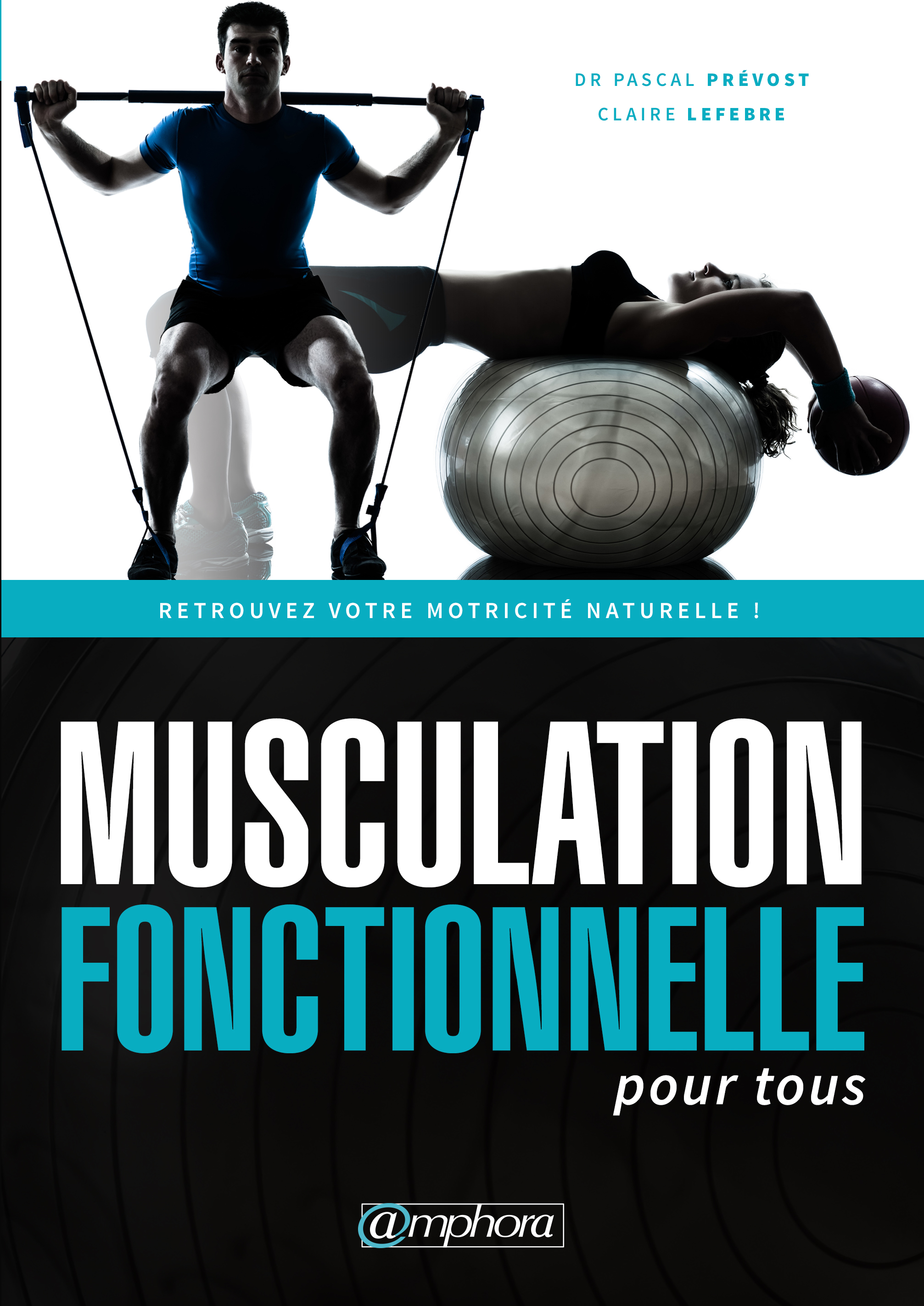 Couverture Musculation fonctionnelle pour tous